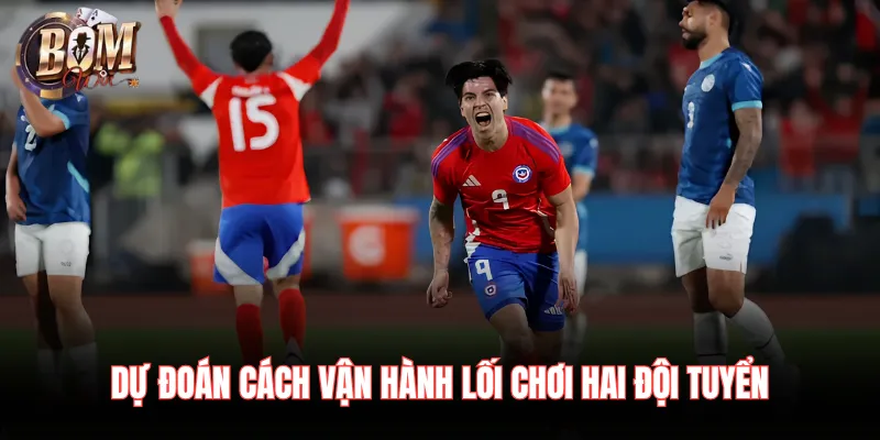 Paraguay Vs Úc 26/06 Nhận Định Chuyên Sâu Trận Đấu Dự đoán cách vận hành lối chơi hai đội tuyển